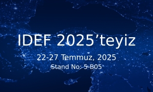 IDEF 2025’te buluşuyoruz!